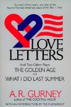 Love Letters and Two Other Plays: The Golden Age, What I Did Last Summer