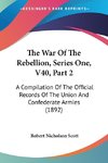 The War Of The Rebellion, Series One, V40, Part 2