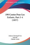 190 Contes Pour Les Enfants, Part 3-4 (1857)