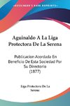 Aguinaldo A La Liga Protectora De La Serena