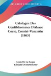 Catalogue Des Gentilshommes D'Alsace Corse, Comtat-Venaissin (1865)