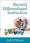 O'Meara, J: Beyond Differentiated Instruction