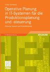 Operative Planung in IT-Systemen für die Produktionsplanung und -steuerung