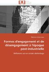 Formes d'engagement et de désengagement à l'époque post-industrielle