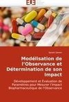 Modélisation de l'Observance et Détermination de son Impact