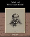 Ballads and Barrack-room Ballads