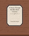 A Tramp Through the Bret Harte Country