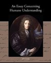 An Essay Concerning Humane Understanding