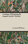 Catalogue Of Paintings By Joaquin Sorolla Y Bastida