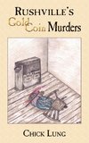 Rushville's Gold Coin Murders