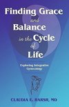 Finding Grace and Balance in the Cycle of Life