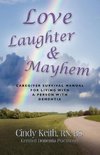 LOVE, LAUGHTER & MAYHEM