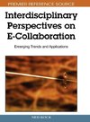 Interdisciplinary Perspectives on E-Collaboration