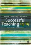 Successful Teaching 14-19: Theory, Practice and Reflection