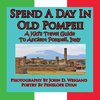 Spend A Day In Old Pompeii, A Kid's Travel Guide To Ancient Pompeii, Italy