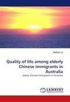 Quality of life among elderly Chinese immigrants in Australia