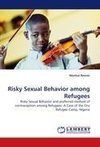 Risky Sexual Behavior among Refugees