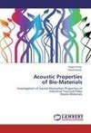 Acoustic Properties  of Bio-Materials