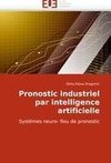 Pronostic industriel par intelligence artificielle