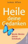 Heile Deine Gedanken (Broschur)