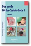 Das große Förder-Spiele-Buch 1