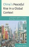 China's Peaceful Rise in a Global Context