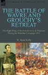 BATTLE OF WAVRE & GROUCHYS RET