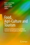 Food, Agri-Culture and Tourism