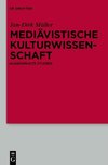 Mediävistische Kulturwissenschaft