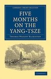 Five Months on the Yang-Tsze