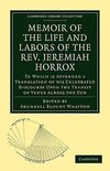 Memoir of the Life and Labors of the REV. Jeremiah Horrox