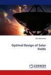 Optimal Design of Solar Fields