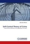 Self-Control Theory of Crime