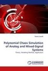 Polynomial Chaos Simulation of Analog and Mixed-Signal Systems