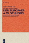 Der Europäer August Wilhelm Schlegel