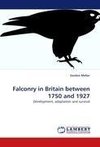 Falconry in Britain between 1750 and 1927