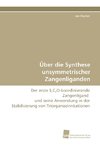 Über die Synthese unsymmetrischer Zangenliganden