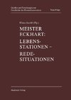 Meister Eckhart: Lebensstationen, Redesituationen