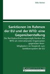 Sanktionen im Rahmen der EU und der WTO: eine Gegenüberstellung