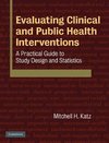 Evaluating Clinical and Public Health Interventions