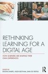 Sharpe, R: Rethinking Learning for a Digital Age