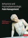 Ebert, M: Behavioral and Psychopharmacologic Pain Management