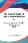 The Poetical Works Of John Greenleaf Whittier V4