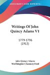 Writings Of John Quincy Adams V1