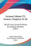 Arcanes Celestes V5, Genese, Chapitres 22-26