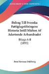 Bidrag Till Svenska Fattiglagstifningens Historia Intill Midten Af Adertonde Arhundradet