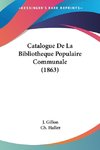 Catalogue De La Bibliotheque Populaire Communale (1863)