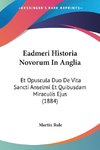 Eadmeri Historia Novorum In Anglia