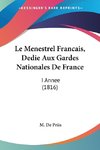 Le Menestrel Francais, Dedie Aux Gardes Nationales De France