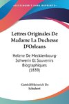 Lettres Originales De Madame La Duchesse D'Orleans